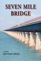 Seven Mile Bridge, Biehl Michael