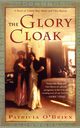 The Glory Cloak, O'Brien Patricia