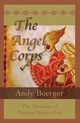 The Angel Corps, Boerger Andy