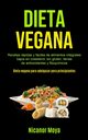Dieta Vegana, Moya Nicanor