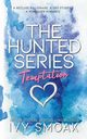 Temptation, Smoak Ivy