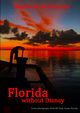 Florida without Disney, Richards Stephen Mark