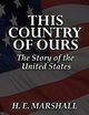 This Country of Ours, Marshall Henrietta Elizabeth