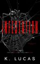 Infestation, Lucas K.
