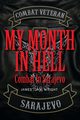 My Month in Hell, Wright James (Dan)