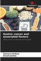 Gastric cancer and associated factors, Crdova Xiomara