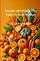 Rainbow of Wellness Series, Annette Andra