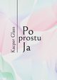Po prostu Ja, Glass Kacper