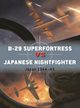Duel 144 B-29 Superfortress vs Japanese Nightfighter, Lardas Mark