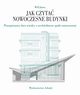Jak czyta nowoczesne budynki, Jones Will