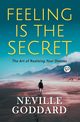 Feeling is the Secret, Goddard Neville