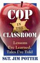 Cop in the Classroom, Potter Jim