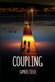 Coupling, Field Samuel L