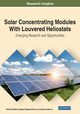 Solar Concentrating Modules With Louvered Heliostats, Strebkov Dmitry