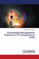 Knowledge Management Practices in IT Companies in India, Tallapalli Naresh Kumar