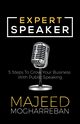 Expert Speaker, Mogharreban Majeed