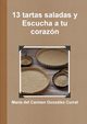 13 tartas saladas y escucha a tu corazn, Gonzlez Curral Mara del Carmen