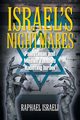 Israel's Nightmares, Israeli Raphael