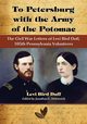 To Petersburg with the Army of the Potomac, Duff Levi Bird