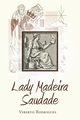 Lady Madeira Saudade, Rodrigues Viberto