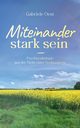 Miteinander stark sein, Oest Gabriele