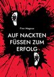 Auf nackten Fen zum Erfolg, Magnus Finn
