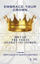 Embrace Your Crown, Lee K.