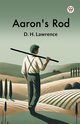 Aaron's Rod, Lawrence D. H.