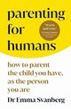 Parenting for Humans, Svanberg Emma