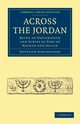 Across the Jordan, Gottlieb Schumacher