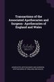 Transactions of the Associated Apothecaries and Surgeon- Apothecaries of England and Wales, Associated Apothecaries And Surgeon-apot