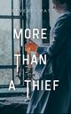 More Than a Thief, Patt Beverly