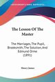 The Lesson Of The Master, James Henry