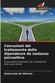 Concezioni del trattamento delle dipendenze da sostanze psicoattive, Jos de Oliveira Aislan