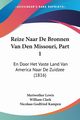 Reize Naar De Bronnen Van Den Missouri, Part 1, Lewis Meriwether
