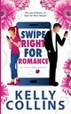 Swipe Right for Romance, Collins Kelly