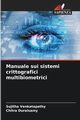 Manuale sui sistemi crittografici multibiometrici, Venkatapathy Sujitha
