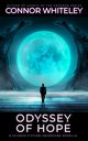 Odyssey Of Hope, Whiteley Connor