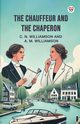 The Chauffeur and the Chaperon, Williamson C. N.