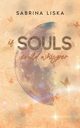 If souls could whisper, Liska Sabrina