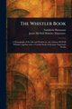 The Whistler Book, Hartmann Sadakichi