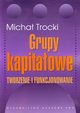 Grupy kapitaowe, Trocki Micha