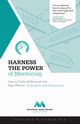 Harness the Power of Mentoring, McGowan PhD Virginia