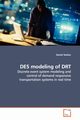 DES modeling of DRT, Yankov Daniel