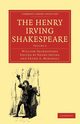The Henry Irving Shakespeare, Shakespeare William