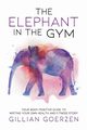 The Elephant in the Gym, Goerzen Gillian