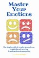 Master your emotions, Bennet Oliver