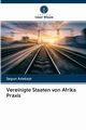 Vereinigte Staaten von Afrika Praxis, Adebajo Segun