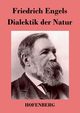 Dialektik der Natur, Engels Friedrich