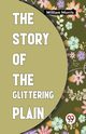 The Story Of The Glittering Plain, Morris William